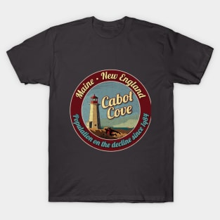 Cabot Cove Population on the decline since 1984 T-Shirt